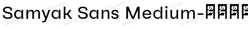 Samyak Sans Medium字体转换